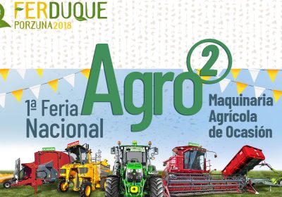FERDUQUE incluirá la I Feria Nacional de Maquinaria Agrícola de Ocasión (Agro2)