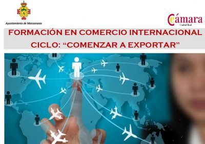 14 y 15 de mayo. Manzanares (Ciudad Real). Curso «Comenzar a exportar»