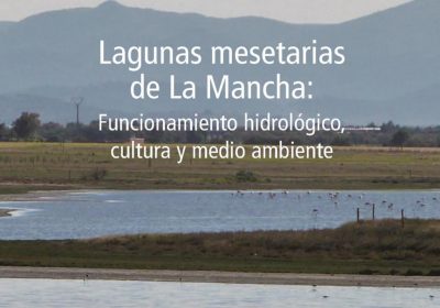 Editado un libro para conocer mejor las Lagunas de La Mancha