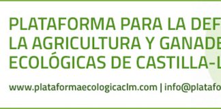 El presidente de Castilla-La Mancha, García-Page, destruye el alto valor ecológico de 200.000 hectáreas. Plataforma para la Defensa de la Agricultura Ecológica en Castilla-La Mancha Plataforma Agricultura Ecológica