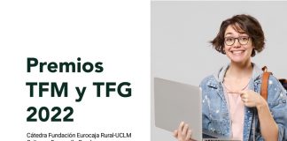 La ‘Cátedra Fundación Eurocaja Rural-UCLM, Cultura y Desarrollo Rural’ premiará los mejores TFG y TFM de 2022